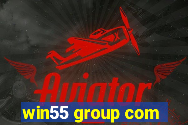 win55 group com